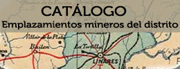 Catalogo de emplazamientos mineros del distrito